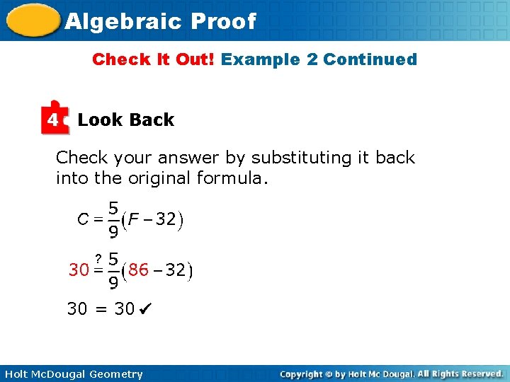 Algebraic Proof Check It Out! Example 2 Continued 4 Look Back Check your answer