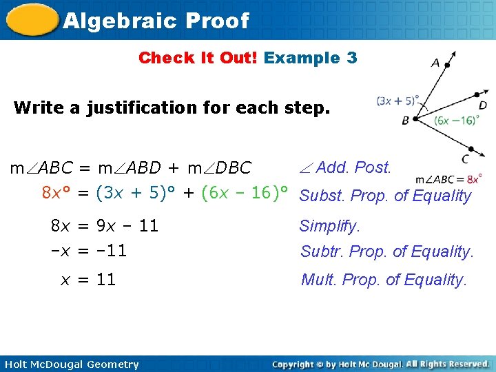 Algebraic Proof Check It Out! Example 3 Write a justification for each step. m