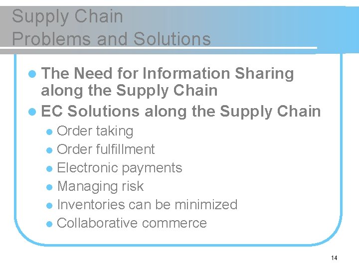 Supply Chain Problems and Solutions l The Need for Information Sharing along the Supply