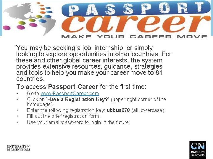 You may be seeking a job, internship, or simply looking to explore opportunities in