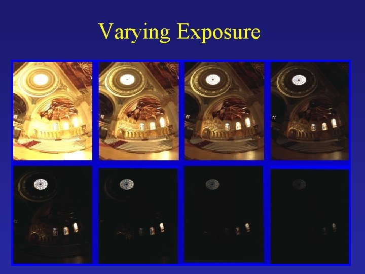 Varying Exposure 