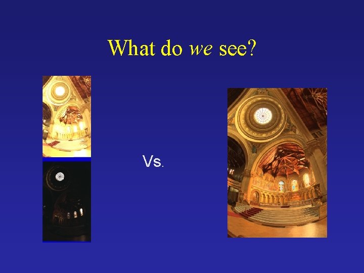 What do we see? Vs. 