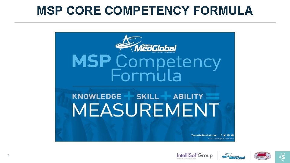 MSP CORE COMPETENCY FORMULA 7 