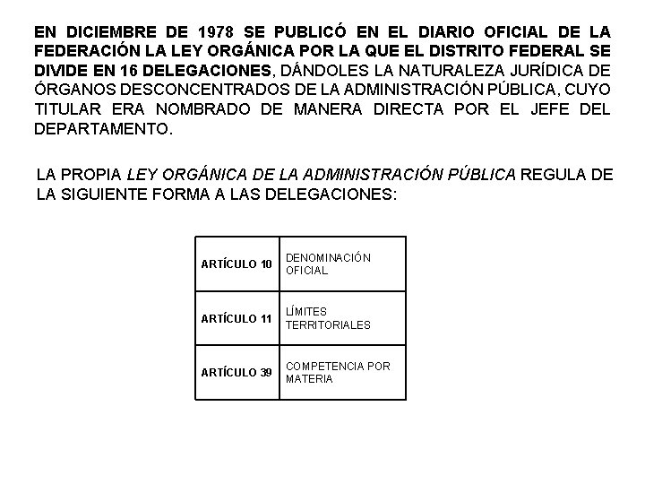 EN DICIEMBRE DE 1978 SE PUBLICÓ EN EL DIARIO OFICIAL DE LA FEDERACIÓN LA