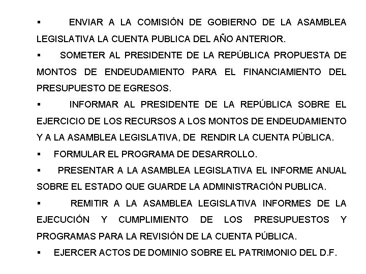 § ENVIAR A LA COMISIÓN DE GOBIERNO DE LA ASAMBLEA LEGISLATIVA LA CUENTA PUBLICA