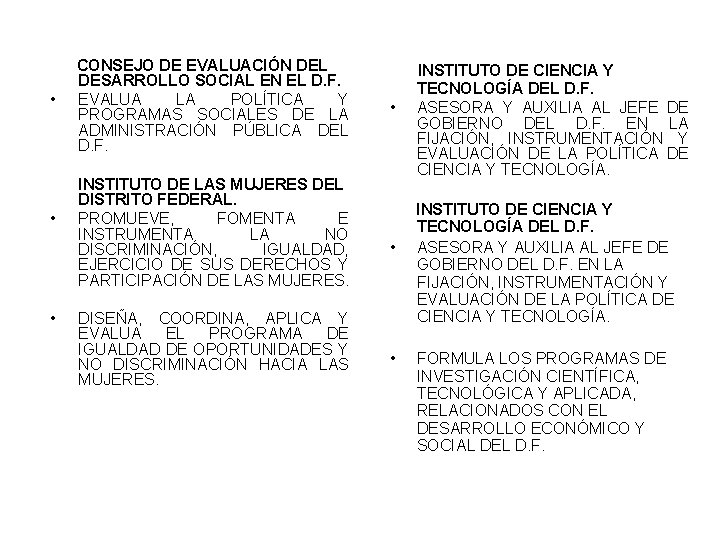  • • • CONSEJO DE EVALUACIÓN DEL DESARROLLO SOCIAL EN EL D. F.