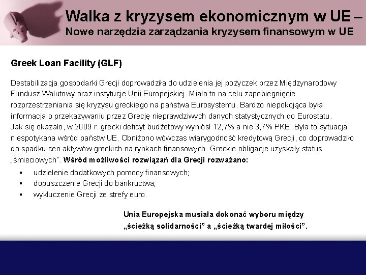 Walka z kryzysem ekonomicznym w UE – Nowe narzędzia zarządzania kryzysem finansowym w UE