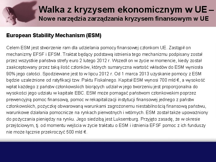 Walka z kryzysem ekonomicznym w UE – Nowe narzędzia zarządzania kryzysem finansowym w UE