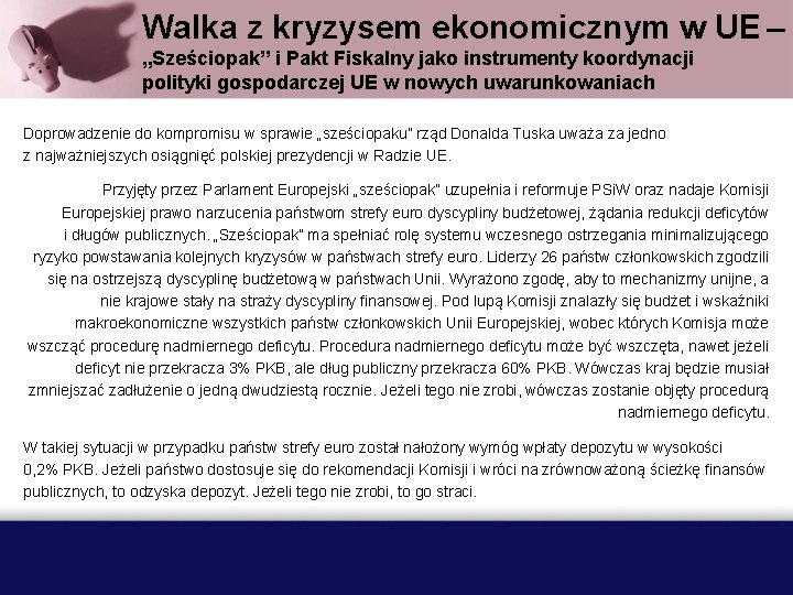 Walka z kryzysem ekonomicznym w UE – „Sześciopak” i Pakt Fiskalny jako instrumenty koordynacji