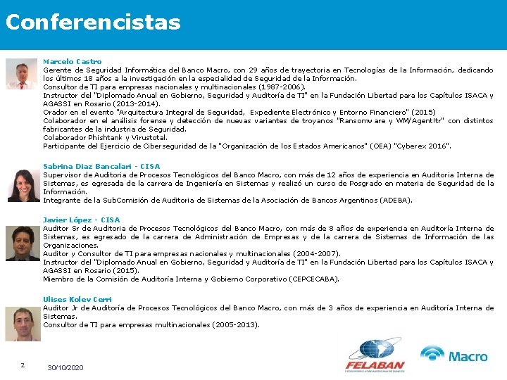 Conferencistas Marcelo Castro Gerente de Seguridad Informática del Banco Macro, con 29 años de