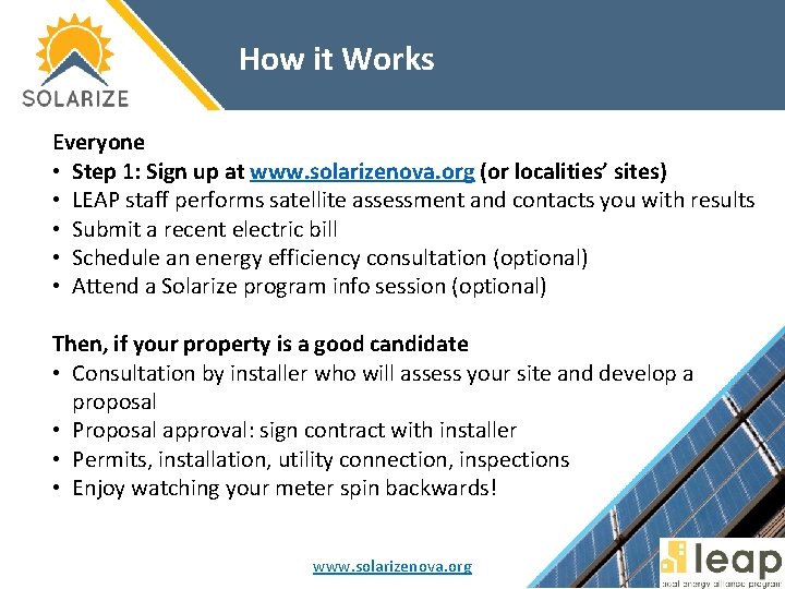 How it Works Everyone • Step 1: Sign up at www. solarizenova. org (or