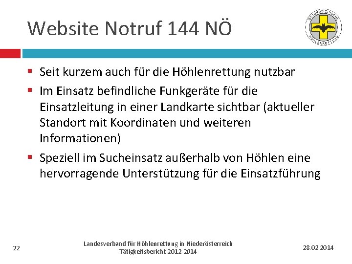 Website Notruf 144 NÖ § Seit kurzem auch für die Höhlenrettung nutzbar § Im