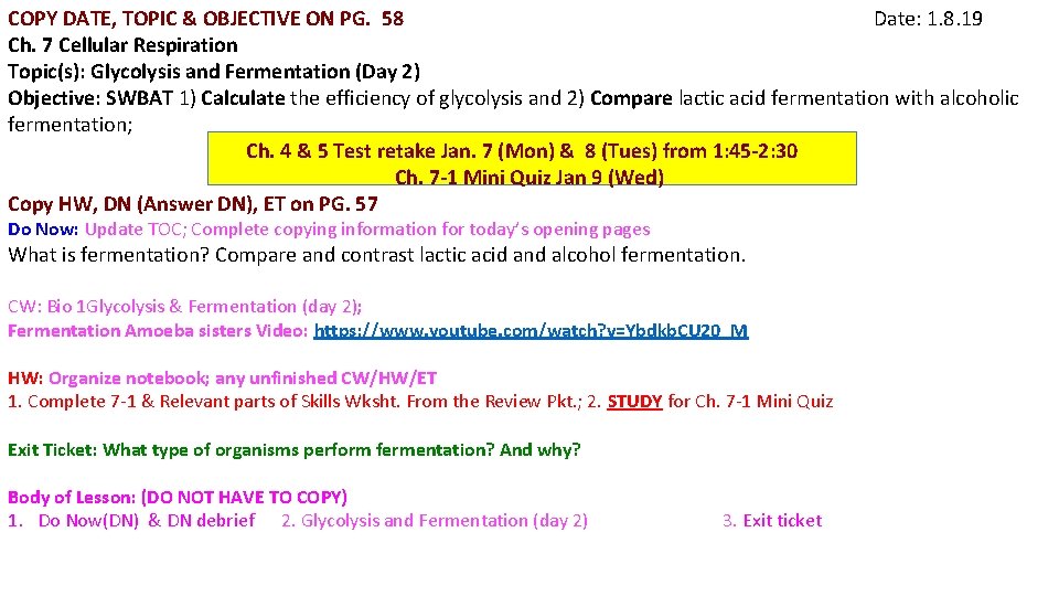 COPY DATE, TOPIC & OBJECTIVE ON PG. 58 Date: 1. 8. 19 Ch. 7