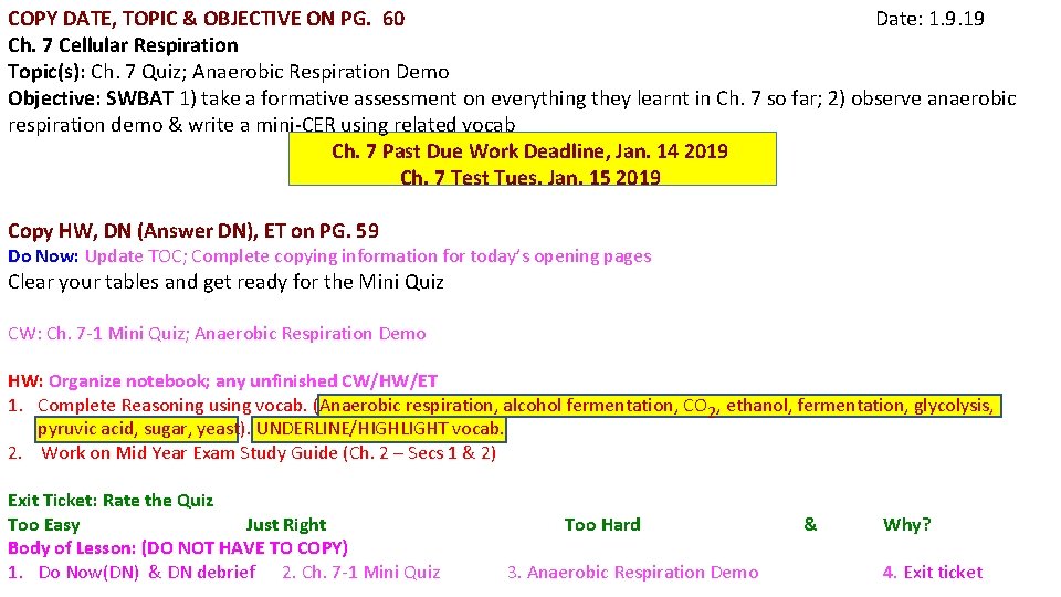 COPY DATE, TOPIC & OBJECTIVE ON PG. 60 Date: 1. 9. 19 Ch. 7