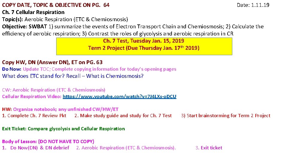 COPY DATE, TOPIC & OBJECTIVE ON PG. 64 Date: 1. 19 Ch. 7 Cellular