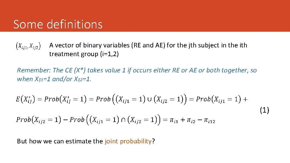 Some definitions A vector of binary variables (RE and AE) for the jth subject