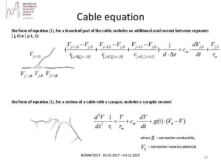 Cable equation the form of equation (1), for a branched part of the cable,