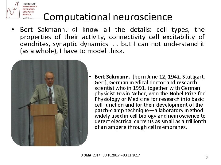 Computational neuroscience • Bert Sakmann: «I know all the details: cell types, the properties