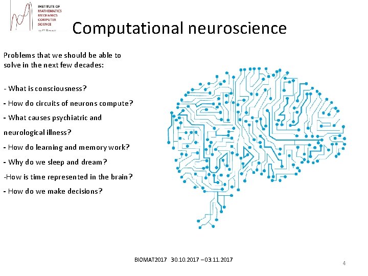 Computational neuroscience Problems that we should be able to solve in the next few