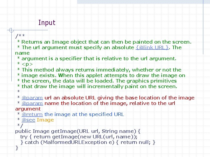  Input /** * Returns an Image object that can then be painted on