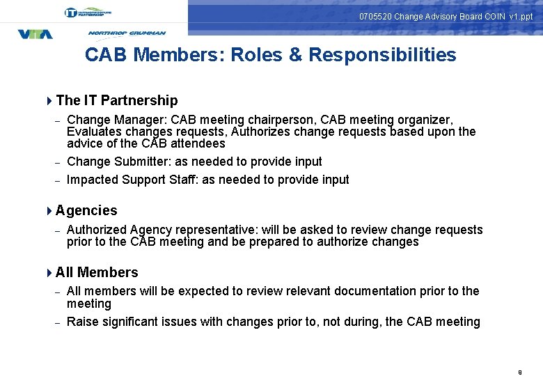 0705520 Change Advisory Board COIN v 1. ppt CAB Members: Roles & Responsibilities 4