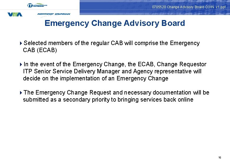 0705520 Change Advisory Board COIN v 1. ppt Emergency Change Advisory Board 4 Selected