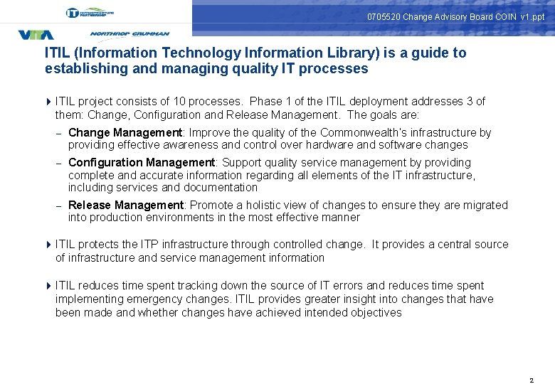0705520 Change Advisory Board COIN v 1. ppt ITIL (Information Technology Information Library) is
