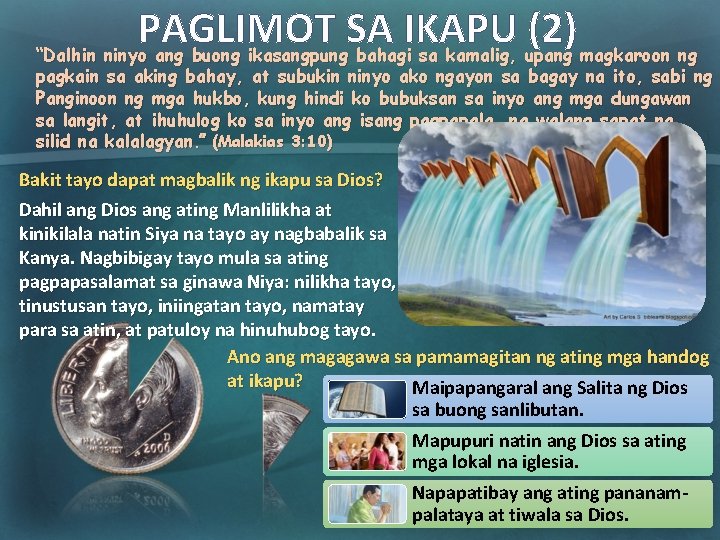 PAGLIMOT SA IKAPU (2) “Dalhin ninyo ang buong ikasangpung bahagi sa kamalig, upang magkaroon