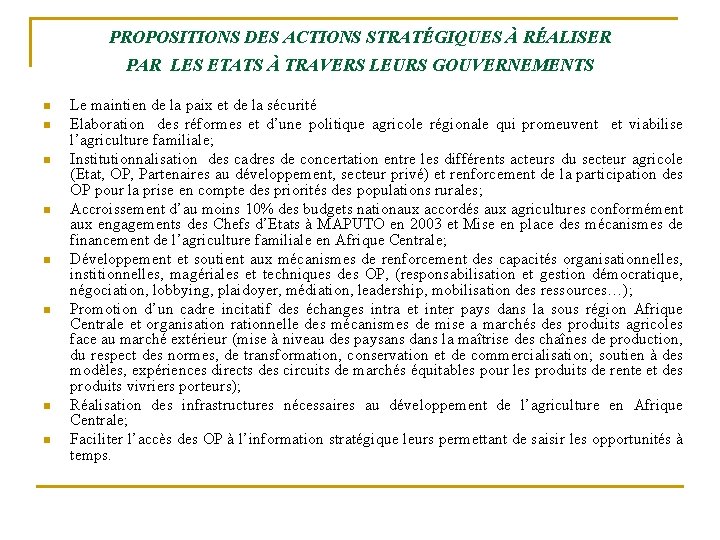 PROPOSITIONS DES ACTIONS STRATÉGIQUES À RÉALISER PAR LES ETATS À TRAVERS LEURS GOUVERNEMENTS n