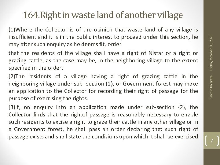 Friday, October 30, 2020 (1)Where the Collector is of the opinion that waste land