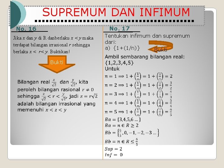 SUPREMUM DAN INFIMUM No. 17 No. 16 Jika x dan y di R danberlaku