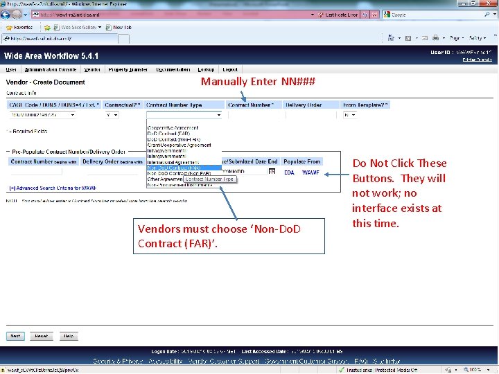 Manually Enter NN### Vendors must choose ‘Non-Do. D Contract (FAR)’. Do Not Click These