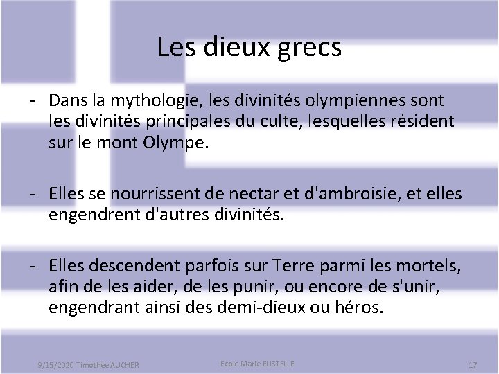 Les dieux grecs - Dans la mythologie, les divinités olympiennes sont les divinités principales
