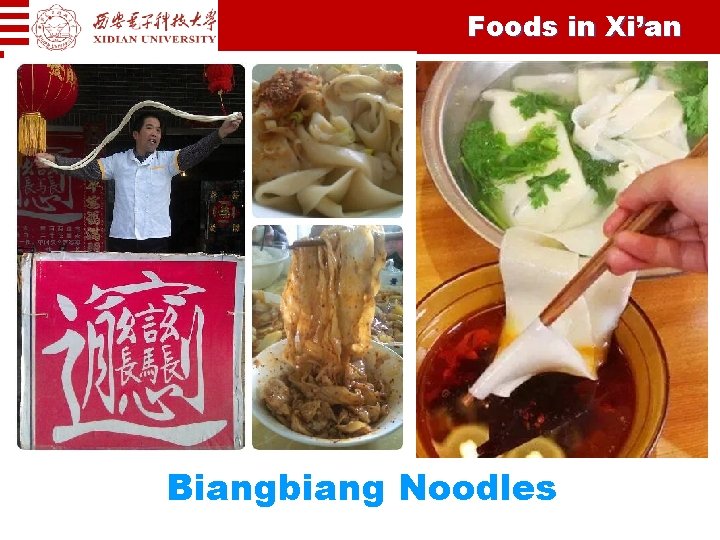 Foods in Xi’an Biangbiang Noodles 