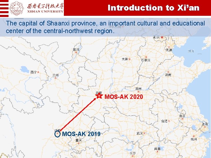 Introduction to Xi’an The capital of Shaanxi province, an important cultural and educational center