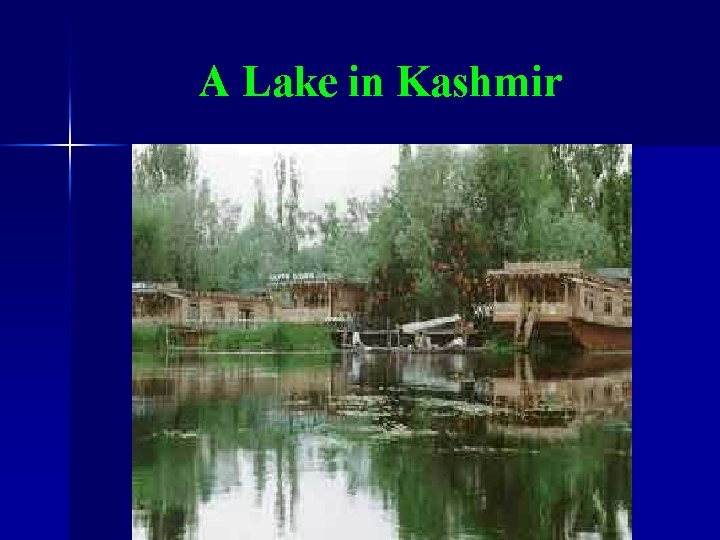 A Lake in Kashmir 