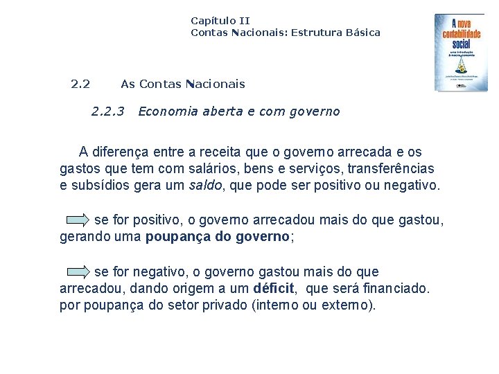 Capítulo II Contas Nacionais: Estrutura Básica 2. 2 Capa da Obra As Contas Nacionais