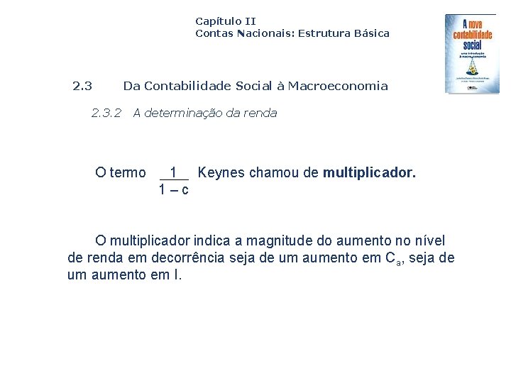 Capítulo II Contas Nacionais: Estrutura Básica 2. 3 Capa da Obra Da Contabilidade Social