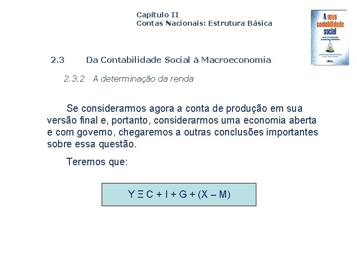 Capítulo II Contas Nacionais: Estrutura Básica 2. 3 Capa da Obra Da Contabilidade Social