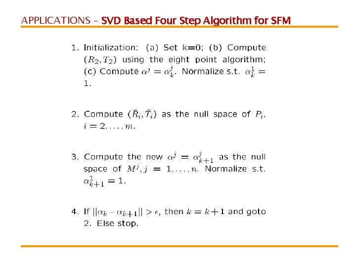 APPLICATIONS – SVD Based Four Step Algorithm for SFM 