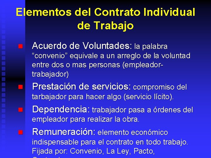 Elementos del Contrato Individual de Trabajo n Acuerdo de Voluntades: la palabra “convenio” equivale