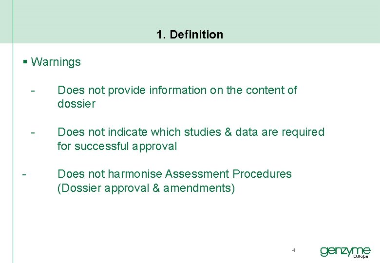 1. Definition § Warnings - - Does not provide information on the content of