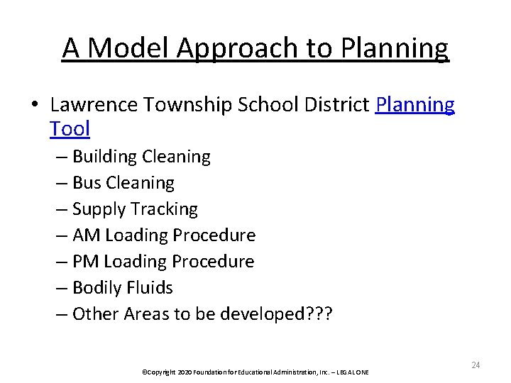 A Model Approach to Planning • Lawrence Township School District Planning Tool – Building