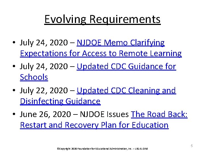 Evolving Requirements • July 24, 2020 – NJDOE Memo Clarifying Expectations for Access to