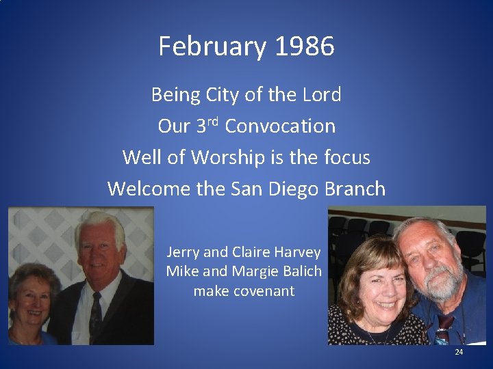 February 1986 Being City of the Lord Our 3 rd Convocation Well of Worship