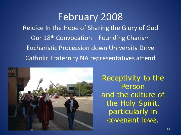 February 2008 Rejoice In the Hope of Sharing the Glory of God Our 18