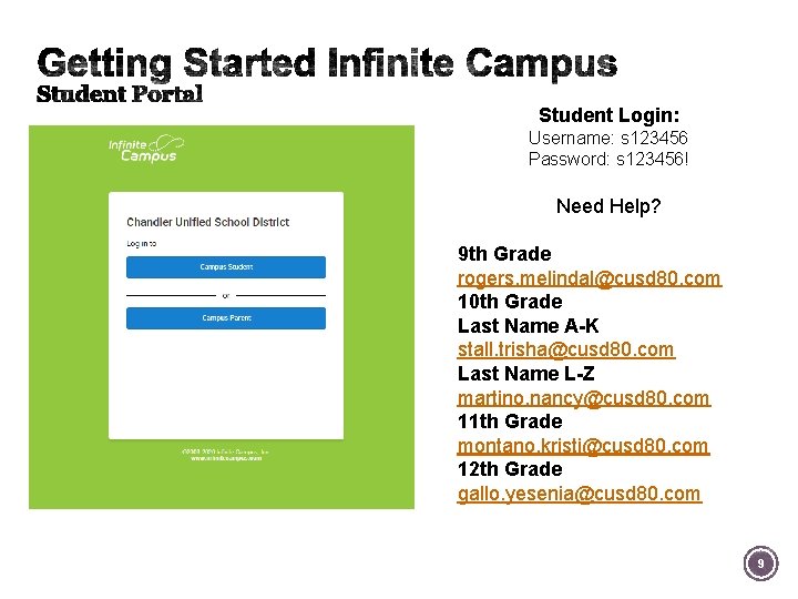 Student Login: Username: s 123456 Password: s 123456! Need Help? 9 th Grade rogers.