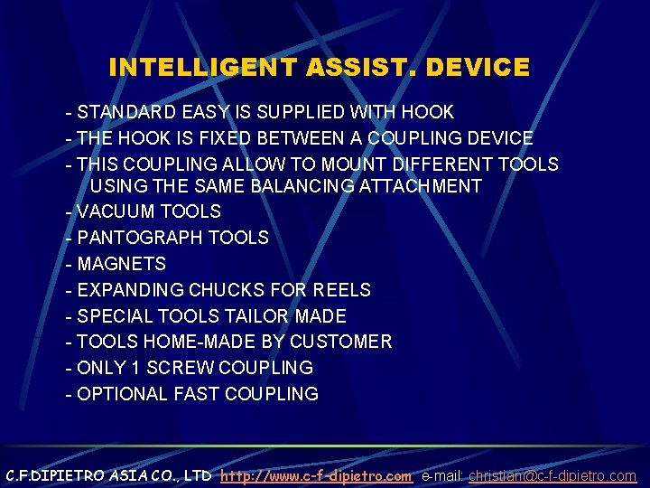 INTELLIGENT ASSIST. DEVICE - STANDARD EASY IS SUPPLIED WITH HOOK - THE HOOK IS