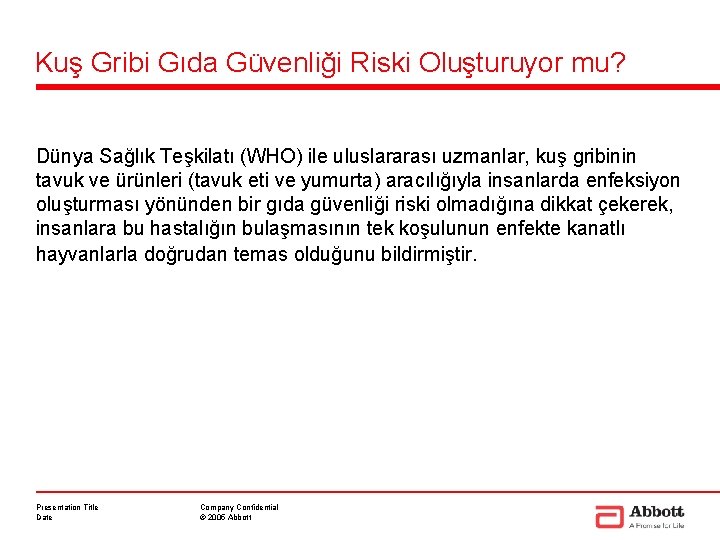 Kuş Gribi Gıda Güvenliği Riski Oluşturuyor mu? Dünya Sağlık Teşkilatı (WHO) ile uluslararası uzmanlar,