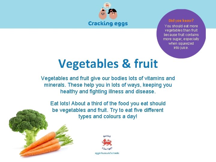 Did you know? You should eat more vegetables than fruit because fruit contains more